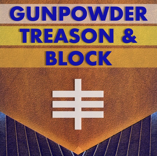 GUNPOWDER - GENERAL RELEASE